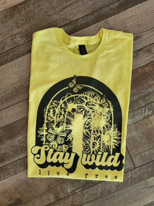 Stay Wild Live Free Screen Print Tee