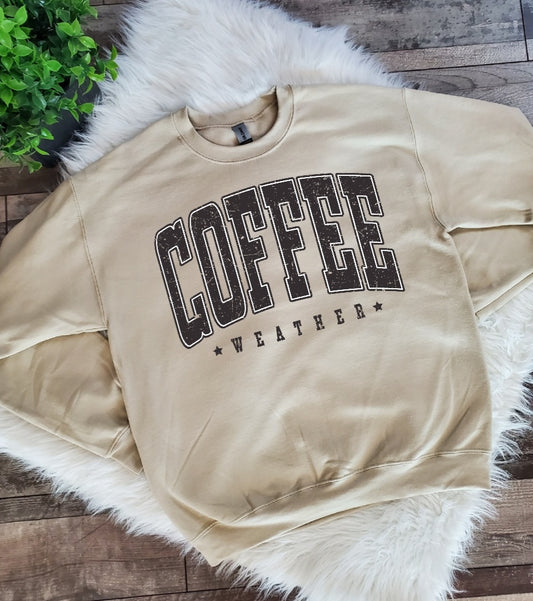 Coffee Weather Varsity Sand Color  Sweatshirt