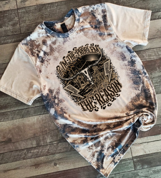 I'm The Problem Cowhide Bleached Sleeves Tee